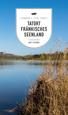 Tatort Fränkisches Seenland