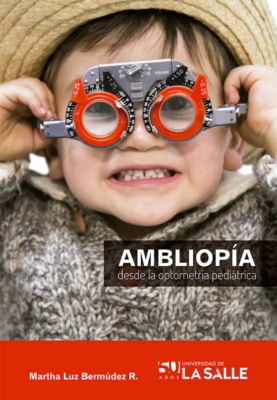 Ambliopía desde la optometría pediátrica