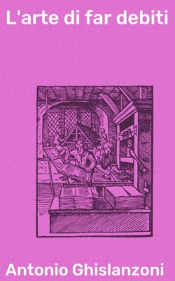L'arte di far debiti