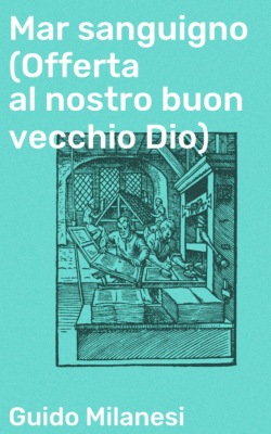 Mar sanguigno (Offerta al nostro buon vecchio Dio)