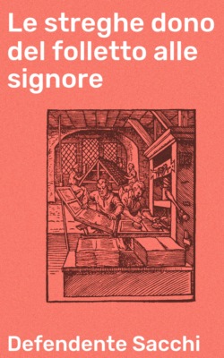 Le streghe dono del folletto alle signore