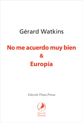 No me acuerdo muy bien & Europía
