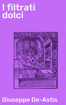 I filtrati dolci