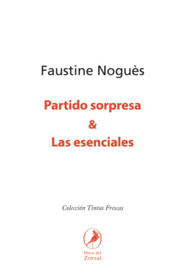 Partido sorpresa & Las esenciales