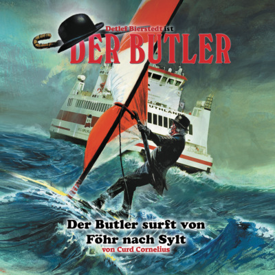 Der Butler, Der Butler surft von Föhr nach Sylt