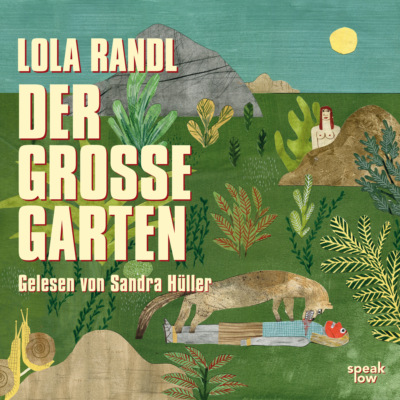 Der große Garten (Autorisierte Lesefassung)
