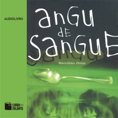 Angu de Sangue (Integral)