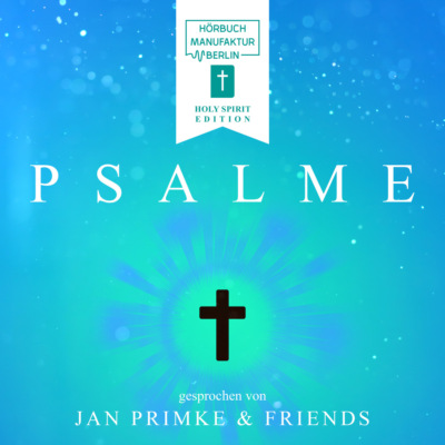 Kreuz - Psalme, Band 1 (ungekürzt)