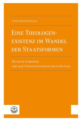 Eine Theologenexistenz im Wandel der Staatsformen