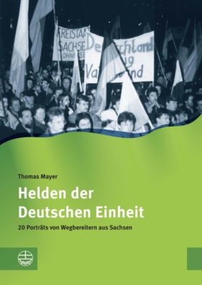 Helden der Deutschen Einheit
