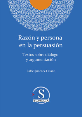 Razón y persona  en la persuasión