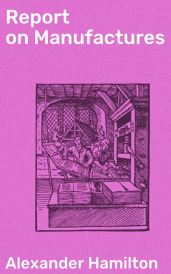 Report on Manufactures