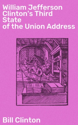 William Jefferson Clinton's Third State of the Union Address