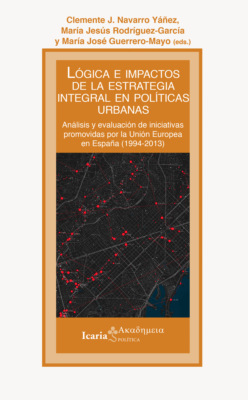 Lógica e impactos de la estrategia integral en políticas urbanas