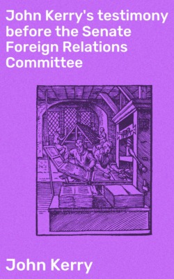 John Kerry's testimony before the Senate Foreign Relations Committee