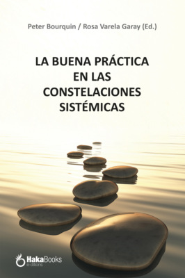 La buena práctica en las constelaciones sistémicas