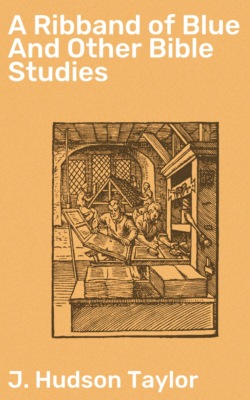 A Ribband of Blue And Other Bible Studies
