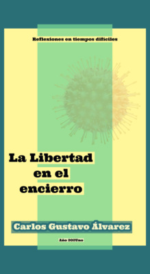 La Libertad en el encierro