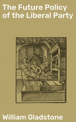 The Future Policy of the Liberal Party