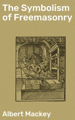 The Symbolism of Freemasonry