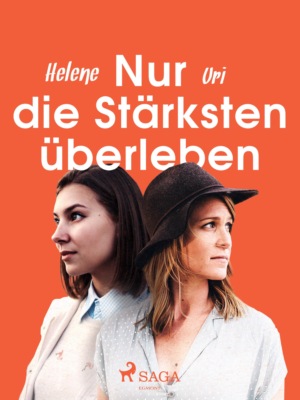 Nur die Stärksten überleben