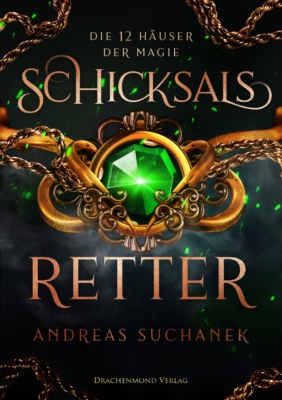 Die 12 Häuser der Magie - Schicksalretter