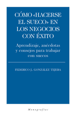 Cómo "hacerse el sueco" en los negocios con éxito