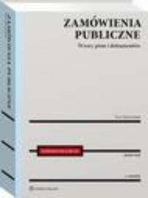 Zamówienia publiczne. Wzory pism i dokumentów