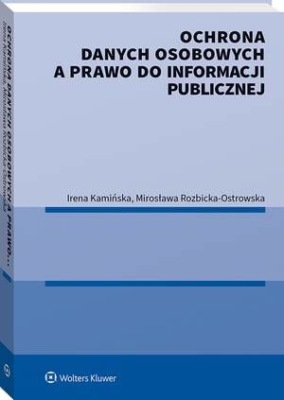 Ochrona danych osobowych a prawo do informacji publicznej