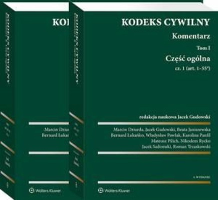 Kodeks cywilny. Komentarz. Tom I. Część ogólna. Cz. 1 i 2