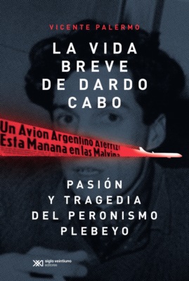 La vida breve de Dardo Cabo