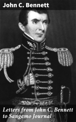 Letters from John C. Bennett to Sangamo Journal