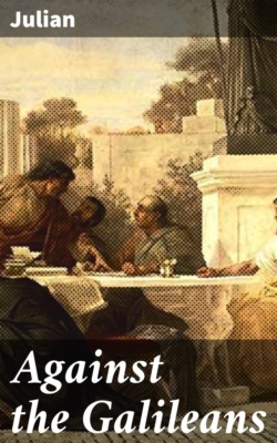 Against the Galileans