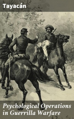 Psychological Operations in Guerrilla Warfare