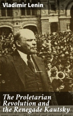 The Proletarian Revolution and the Renegade Kautsky