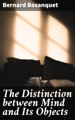 The Distinction between Mind and Its Objects