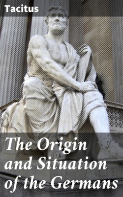 The Origin and Situation of the Germans