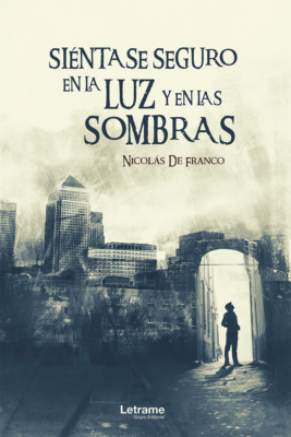 Siéntase seguro en la luz y en las sombras