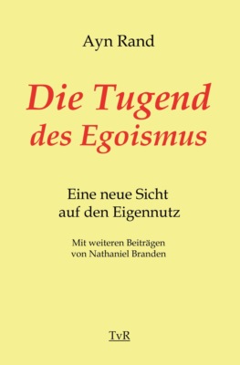 Die Tugend des Egoismus