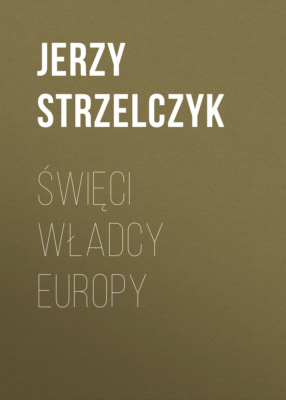 Święci Władcy Europy