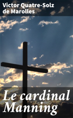 Le cardinal Manning