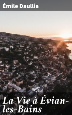La Vie à Évian-les-Bains