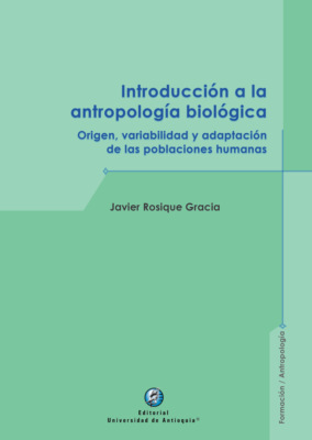 Introducción a la antropología biológica