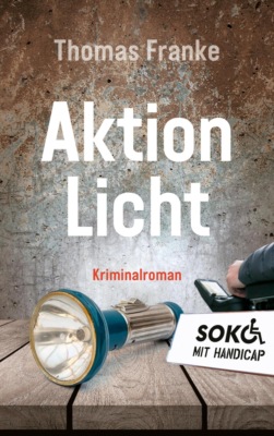 Soko mit Handicap: Aktion Licht
