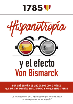 Hispanotropía y el efecto Von Bismarck