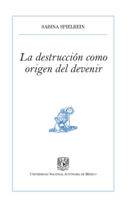 La destrucción como origen del devenir