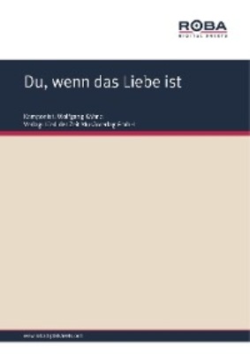 Du, wenn das Liebe ist