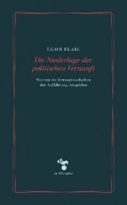 Die Niederlage der politischen Vernunft
