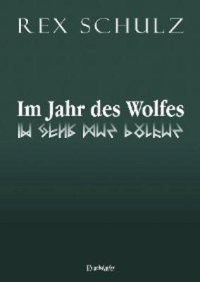 Im Jahr des Wolfes