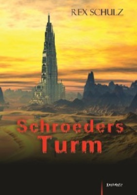 Schroeders Turm